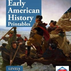 ( D1Xq ) EP Early American History Printables: Levels 1-4: Part of the Easy Peasy All-in-One Homesch