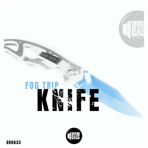 Knife (Original) By Fog Trip