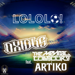 Oxidus - Lololo! (feat. TMC & Artiko DJ)