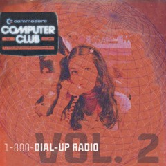 Dial-Up Radio Vol. 2
