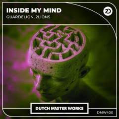 Guardelion, 2Lions - Inside My Mind