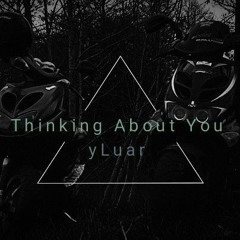 Thinking About You