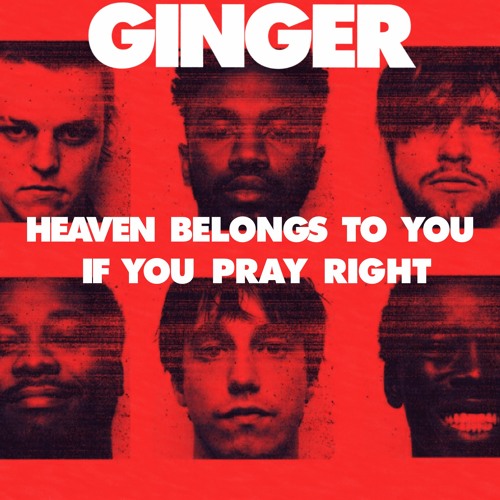 HEAVEN BELONGS TO YOU IF YOU PRAY RIGHT - BROCKHAMPTON
