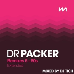 Dr Packer Remixes 5 - 80s (Extended)