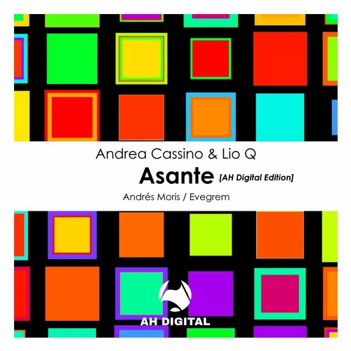 Andrea Cassino & Lio Q - Asante (Evegrem Remix)