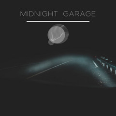 Midnight Garage