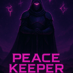 Peace Keeper