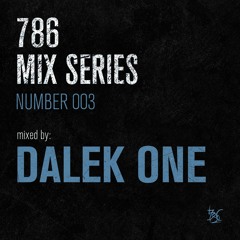 MIX SERIES - 003 // DALEK ONE