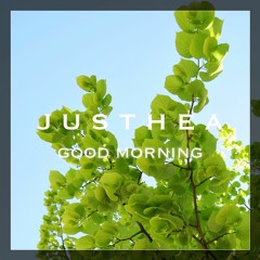 Good Morning (Out on Spotify + Apple Music)