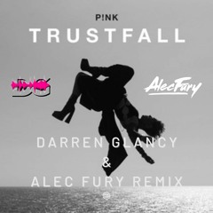 P!NK - TRUSTFALL(Darren Glancy & Alec Fury Remix)