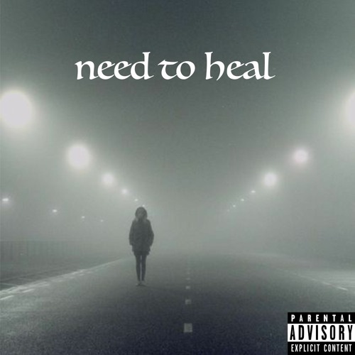 Need To Heal