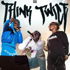 Think Twice (feat. Lil Duke & Young Thug)