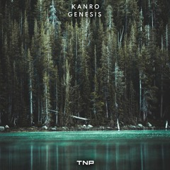 Kanro - Genesis [TNP Effect Release]