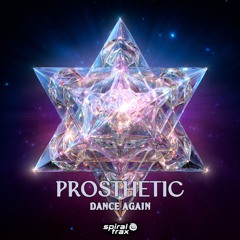PROSTHETIC - Dance Again