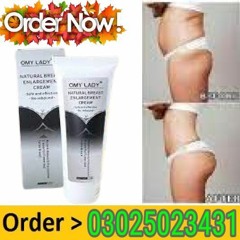 Omy Lady Breast Cream in Larkana (0302-5023431) Click Now