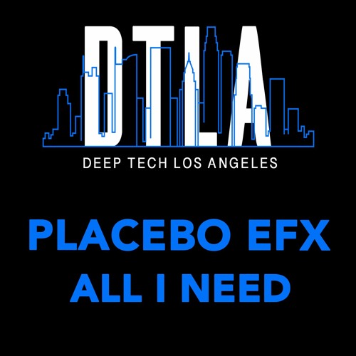 Placebo eFx - All I Need