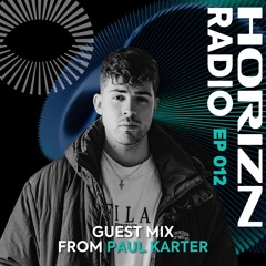 Volaris presents HORIZN Radio 012 ft. Paul Karter