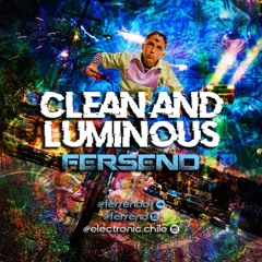 (🔮 CL€AN AND LUMINOU$ 🔮) MIXE BY FERSEND DJ 🦠🧬