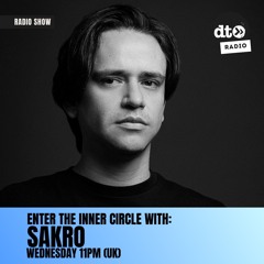 ENTER THE INNER CIRCLE 03 w/ SAKRO