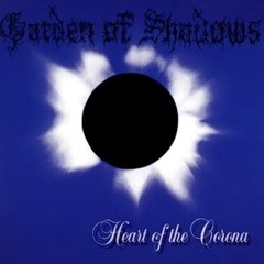 Garden Of Shadows - Heart Of The Corona (FULL EP1998).mp3