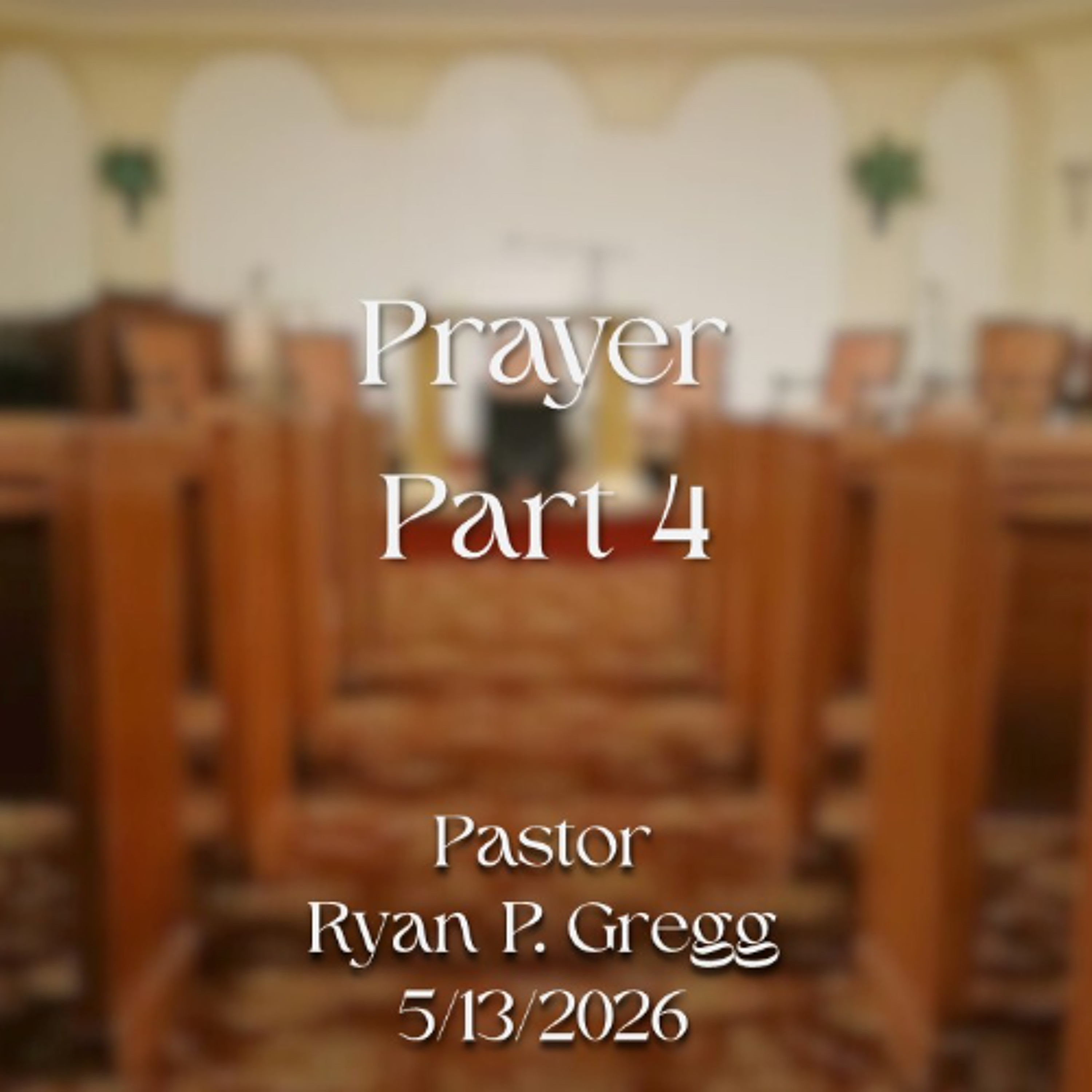 Prayer Part 4