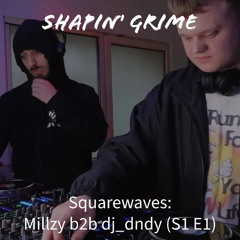 Squarewaves: dj_dndy b2b Millzy - (S1 E1) A new DJ-specific series!