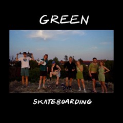 Green Skateboarding - felinocino & mikado