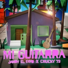 Jamby El Favo Ft Chucky73 - Mi Guitarra