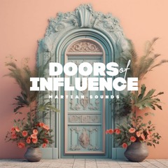 Doors of Influence - Martian Sounds