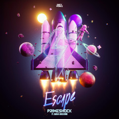 Primeshock ft. Sarah Anglionin - Escape (ESC)