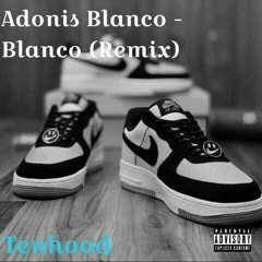 Adonis Blanco - Blanco (Remix).mp3