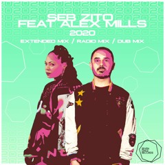 Seb Zito, Alex Mills - 2020 (Extended Mix)