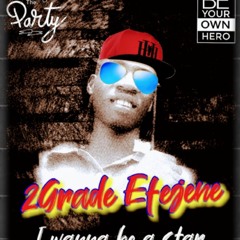 Chioma will you love me:- 2Grade Efejene