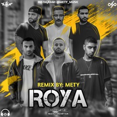 ROYA {REMIX}