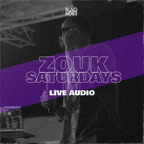 ZOUK LOUNGE LIVE AUDIO (AUG 17, 2024)