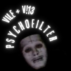 PSYCHO FILTER (FREE DL)