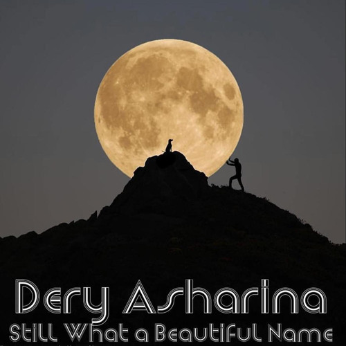 Still What a Beautiful Name