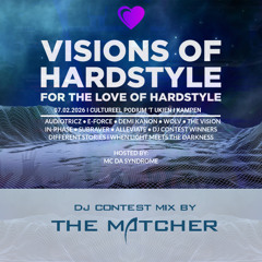 Visions Of Hardstyle DJ Contest Mix by The Matcher