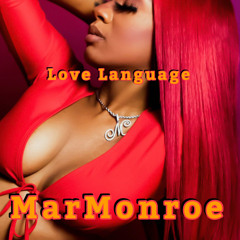 Love Language Remix MarMonroe