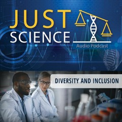 Just Diversity and Inclusion In Forensic Science