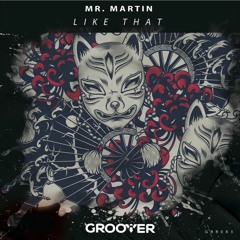 Mr.Martin - Like That [Groover Records]