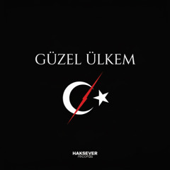 Tunahan Haksever - Güzel Ülkem