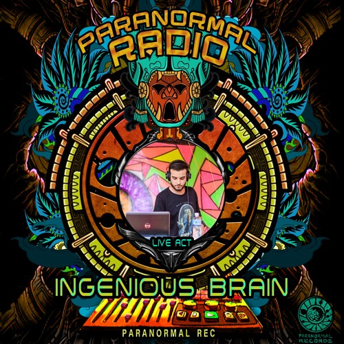 Ingenious Brain - Paranormal Radio #04
