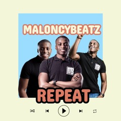 MaloncyBeatz - Repeat