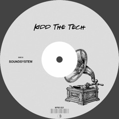 Kidd The Tech - SoundSystem