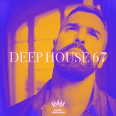 Deep House 67 - Dj Kingstone