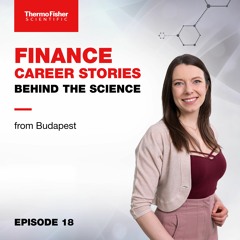 E18: From volunteering to the world of numbers – Anne-Sophie Henrich's Finance Career Story