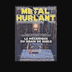 [READ] 💖 Métal Hurlant Vol. 10: La Mécanique du grain de sable (French Edition) Full Pdf