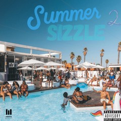 Summer Sizzle Szn. 2 | Afrobeats & Dancehall