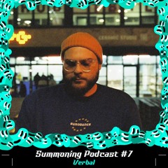 Summoning Podcast #7 - Verbal